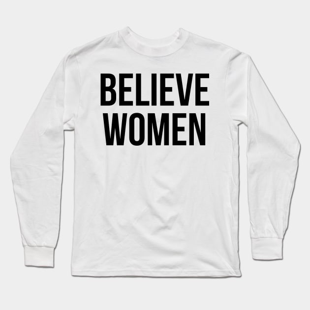 Believe Women Long Sleeve T-Shirt by midwifesmarket